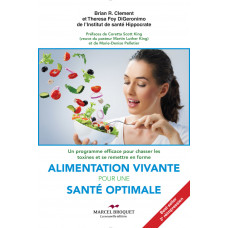ALIMENTATION VIVANTE - NOUVELLE ÉDITION / Dr Brian R. Clement et Theresa Foy DiGeronimo / Version Numérique