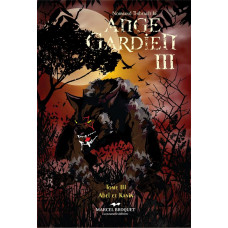 ANGE GARDIEN  Tome III / Normand jr Thibeault / Version Numérique
