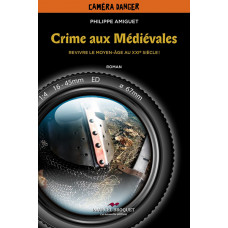 no:1-CRIME AUX MÉDIÉVALES / Philippe Amiguet
