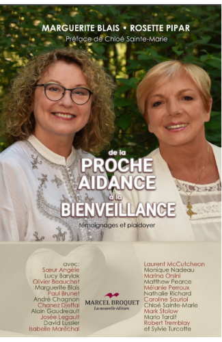 DE LA PROCHE AIDANCE À LA BIENVEILLANCE / Marguerite Blais et Rosette Pipar 