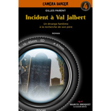 no:4 INCIDENT À VAL_JALBERT (NO 4) / Gilles Parent / Version Numérique