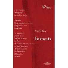 INSTANTS / Rosette Pipar