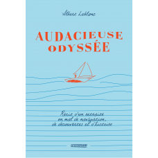 AUDACIEUSE ODYSSÉE / Albert Leblanc / Version numérique