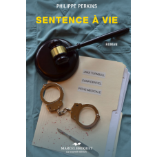 SENTENCE À VIE / Philippe Perkins / Version Numérique