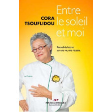 ENTRE LE SOLEIL ET MOI / Cora Tsouflidou